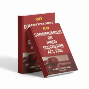 S.K. Ray's Commentaries on Hindu Succession Act, 1956