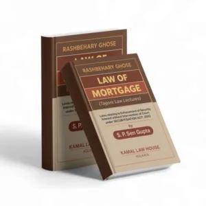 Rashbehary Ghose's Law of Mortgage