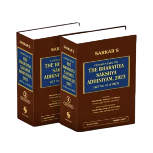 Sarkar's Commentary on The Bharatiya Sakshya Adhiniyam, 2023 (In 2 Volumes)