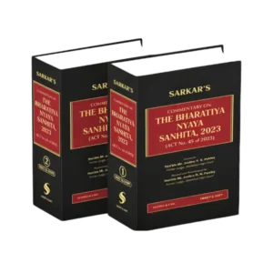 Sarkar's Commentary On The Bharatiya Nyaya Sanhita, 2023 (Act No. 45 Of 2023)