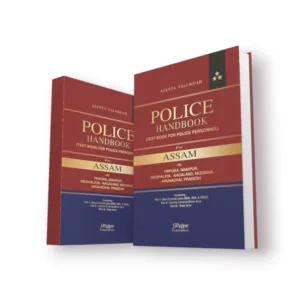 Ajanta Talukdar's Police Handbook , (For Assam & [Tripura, Manipur, Meghalaya, Nagaland, Mizoram & Arunachal Pradesh]) | [Book For Police Personnel]