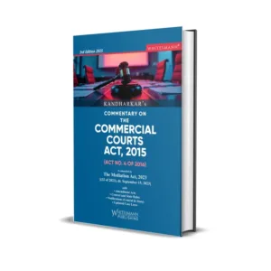 Kandharkar's Commentary on The Commercial Courts Act, 2015