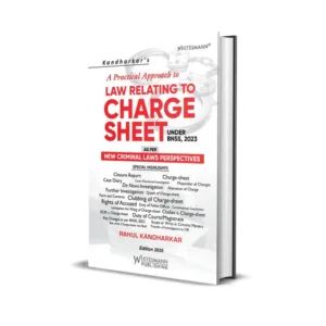 Kandharkar's A Practical Approach to Law Relating to Charge Sheet Under BNSS, 2023