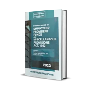 Kharbanda & Kharbanda's Commentaries on Employees' Provident Funds and Miscellaneous Provisions Act, 1952