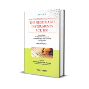Dutta's Commentary on The Negotiable Instruments Act, 1881