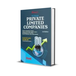 D.K. Jain & Ishan Jain's All About Private Limited Companies