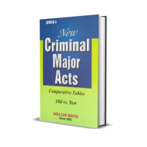 New Criminal Major Acts Comparative Tables Old vs. New