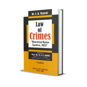 S R Myneni's Law of Crimes (Bharatiya Nyaya Sanhita, 2023)