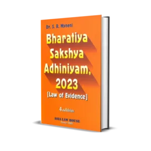 Dr S R Myneni's Bharatiya Sakshya Adhiniyam 2023