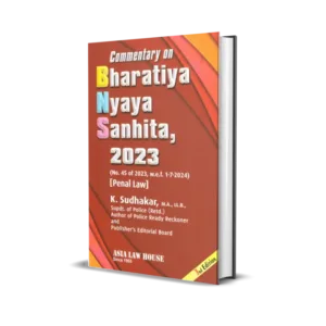 K. Sudhakar's Commentary on Bharatiya Nyaya Sanhita, 2023