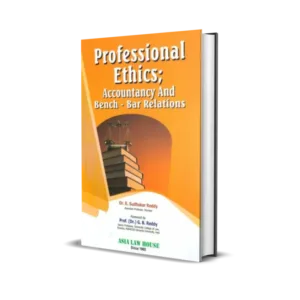 K Sudhakar Reddy's Professional Ethics Accountancy and Bench - Bar Relations