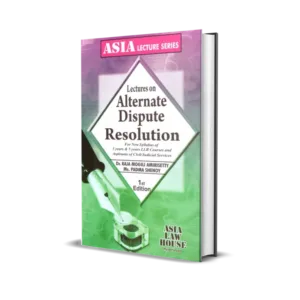 Raja Mogili Amirishetty & Padma Shenoy's Lectures on Alternate Dispute Resolution