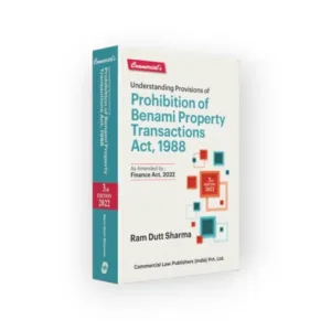Ram Dutt Sharma's Understanding Provisions of Prohibition of Benami Property Transactions Act, 1988