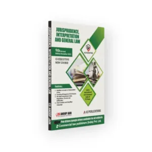 CS Anoop Jain's Jurisprudence, Interpretation & General Law