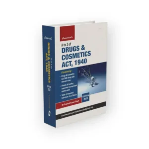Dr. Pramod Kumar Singh's A to Z of Drugs and Cosmetics Act, 1940
