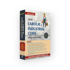 Commercial's New Labour & Industrial Code along with Draft Rules