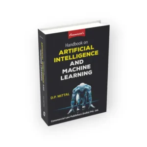 D.P. Mittal's Handbook on Artificial Intelligence and Machine Learning