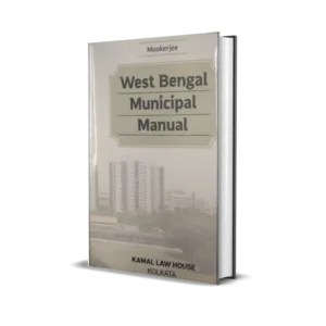 Mookerjee's West Bengal Municipal Manual