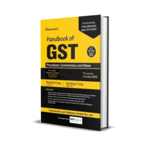 Commercial's Handbook of GST Procedure, Commentary and Rates