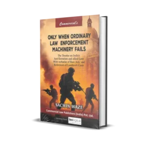 Sachin Waze's Only When Ordinary Law Enforcement Machinery Fails