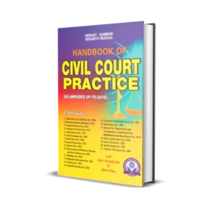 Hemant Gambhir & Sidharth Mudgal's Handbook of Civil Court Practice