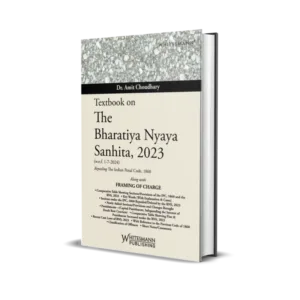 Dr. Amit Choudhary's Textbook On The Bharatiya Nyaya Sanhita,2023
