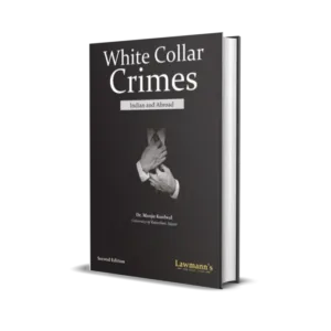 Dr. Manju Koolwal's White Collar Crimes Indian and Abroad
