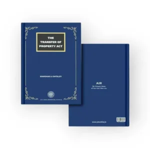 Manohar & Chitaley's The Transfer of Property Act