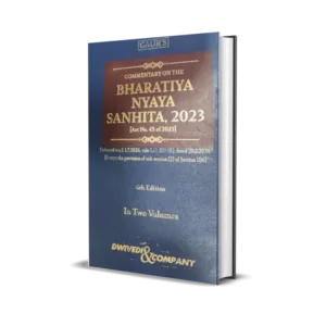 Gaur's Commentary on the Bharatiya Nyaya Sanhita, 2023 (In 2 Volumes)
