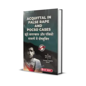 Kush Kalra's Acquittal In False Rape And Pocso Cases (Diglot Edition) Hindi & English