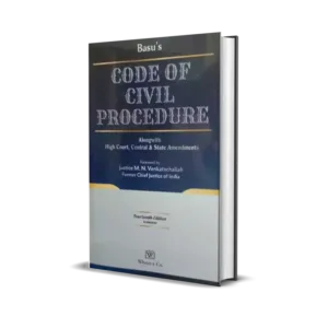 Basu’s Code of Civil Procedure (In 4 Volumes)