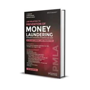 Y.P. Bhagat, Kumar Keshav & Ranjeeta Singh's Law Relating to Prevention of Money Laundering