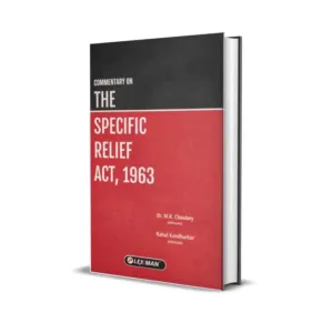 Dr. M.K. Chaubey & Rahul Kandharkar's Commentary on the Specific Relief Act, 1963