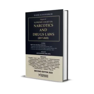 Rahul Kandharkar's Digest of Supreme Court on Narcotics and Drugs Laws (2017–2025)