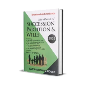 Kharbanda & Kharbanda's Handbook of Succession Partition & Wills