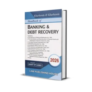 Kharbanda & Kharbanda's Handbook of Banking & Debt Recovery