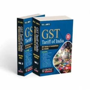 R.K. Jain's GST Tariff of India (In 2 Volumes)