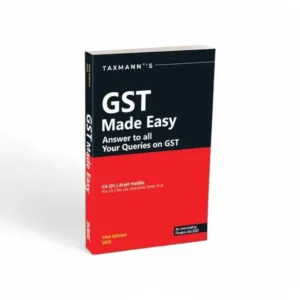 Arpit Haldia's GST Made Easy – Answer to all Your Queries on GST
