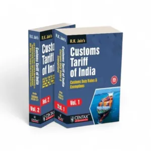 R.K. Jain's Customs Tariff of India Customs Duty Rates & Exemptions
