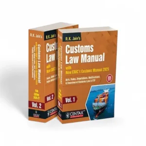 R.K. Jain's Customs Law Manual (In 2 Volumes)