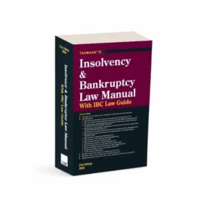 Taxmann's Insolvency and Bankruptcy Law Manual with IBC Law Guide
