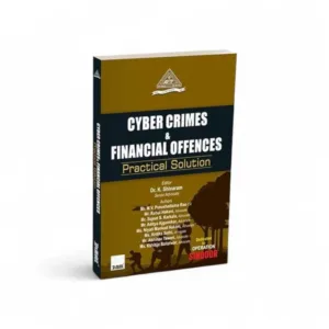 Cyber Crimes & Financial Offences – Practical Solution