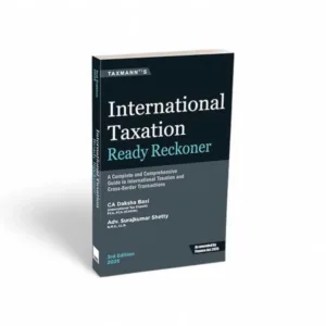Daksha Baxi & Surajkumar Shetty's International Taxation Ready Reckoner