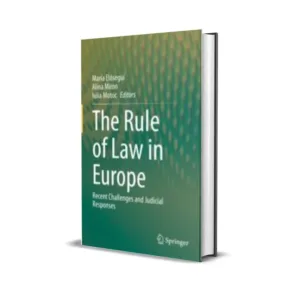 Maria Elosegui & Alina Miron, Iulia Motoc's The Rule of Law in Europe