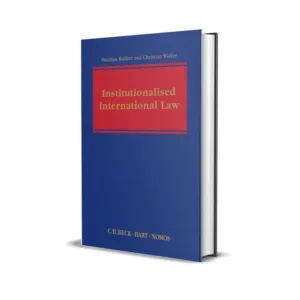 Matthias Ruffert & Christian Walter's Institutionalised International Law
