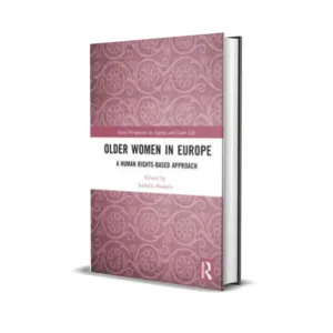 Isabella Paoletti's Older Women in Europe A Human Rights-Based Approach