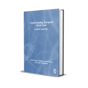 Karen Davies & Maarten Van Munster, Isabel Dusterhoft's Understanding European Union Law