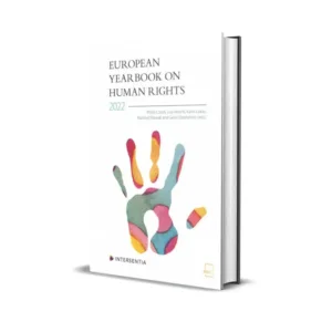 Philip Czech & Lisa Heschl, Karin Lukas, Manfred Nowak's European Yearbook On Human Rights 2022