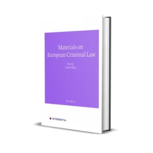 Andre Klip's Materials On European Criminal Law