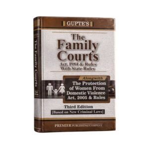 Gupte's The Family Courts Act, 1984 & Rules With State Rules